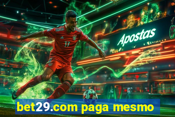 bet29.com paga mesmo